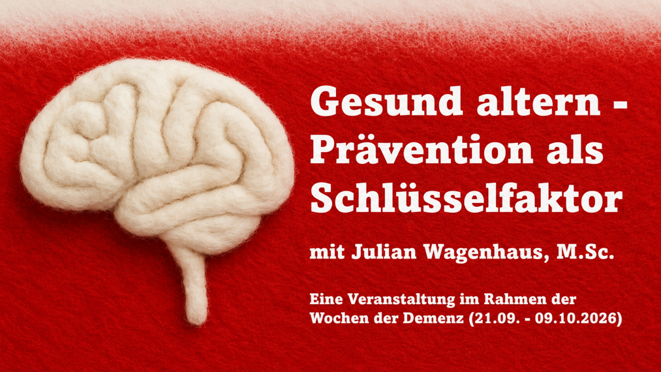 ＂Gesund altern - Prävention als Schlüsselfaktor＂ Veranstaltung am 22. September im Rahmen der Wochen der Demenz